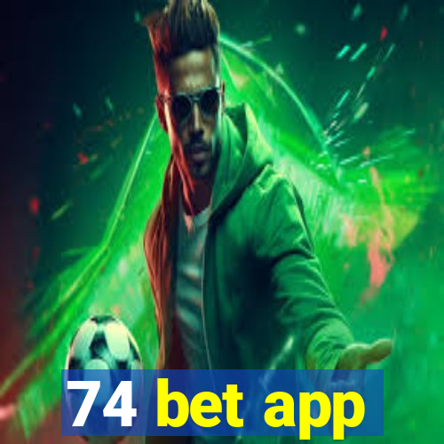 74 bet app